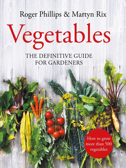 Title details for Vegetables by Roger Phillips - Available